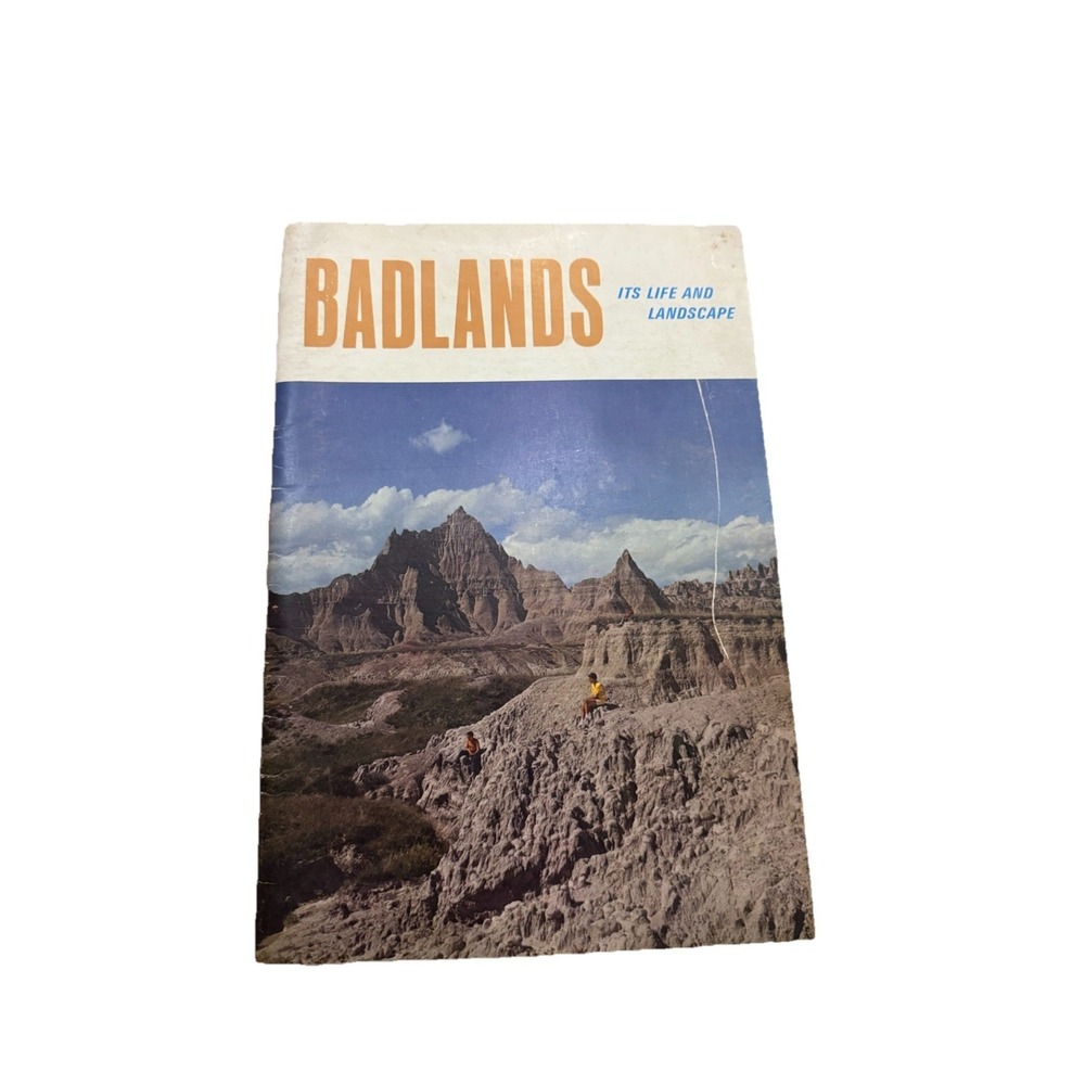 Vintage Badlands Its Life and Landscape Souvenir Brochure 1971 Illustrated